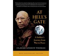 At Hell's Gate: A Soldier's Journey from War to Peace