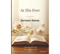 At His Feet: Sermon Notes