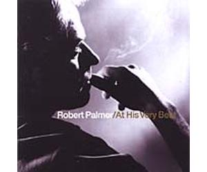 At His Very Best by Robert Palmer (CD, 2002)