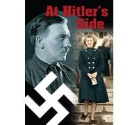At Hitler's Side [DVD]