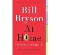 At Home: A Short History of Private Life