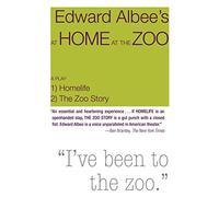 At Home at the Zoo: Homelife and the Zoo Story: A Play