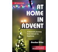 At Home in Advent: A domestic journey from Advent to Epiphany