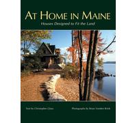At Home in Maine: Houses Designed to Fit the Land