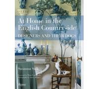 At Home in the English Countryside : Designers and Their Dogs