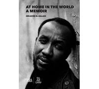 Ibrahim El-Salahi – At Home in the World – A Memoir