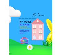 At Home: Learn Basic Spanish While Coloring (Coloring Book- At Home- Learn Basic Spanish While Coloring! Premium High Quality Paper - Made In USA)