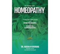 At Home with Homeopathy: A concise table book with rare remedies and clinical experiences