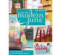At Home with Modern June: 27 Sewing Projects for Your Handmade Lifestyle