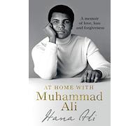 At Home with Muhammad Ali – A Memoir of Love, Loss and Forgiveness – Corgi