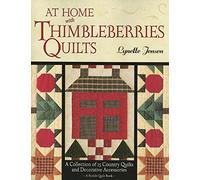 At Home with "Thimbleberries" Quilts