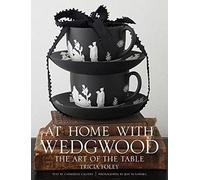 At Home with Wedgwood: The Art of the Table