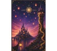 At Last I See the Light: An Enchanted Fairytale Journal for Dreams, Adventures, Memories & Everyday Magic