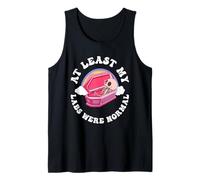 at Least My Labs were Normal Quote Tank Top