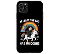 At Least The End Has Unicorns Grim Reaper Funny Rainbow Case for iPhone 11 Pro Max