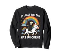 At Least The End Has Unicorns Grim Reaper Funny Rainbow Sweatshirt