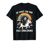 At Least The End Has Unicorns Grim Reaper Funny Rainbow T-Shirt