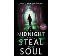 At Midnight I Will Steal Your Soul (Dyslexic Friendly Quick Read)
