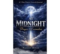 At Midnight: Prayers and Encounters
