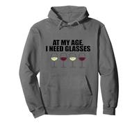 AT MY AGE I NEED GLASSES Funny Wine Glass Drinking Meme Pullover Hoodie