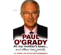 At My Mother's Knee ...