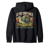 At My Own Pace And That Pace Is Slow Snail Zip Hoodie