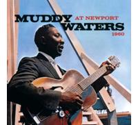Muddy Waters - Muddy Waters At Newport 1960