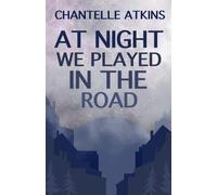 At Night We Played In The Road (6)