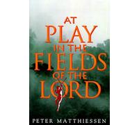 At Play in the Fields of the Lord