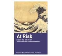 At Risk: Natural Hazards, People's Vulnerability and Disasters
