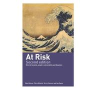 At Risk: Natural Hazards, People's Vulnerability and Disasters