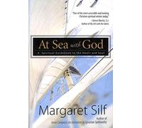 At Sea With God: A Spiritual Guidebook to the Heart and Soul