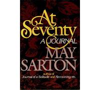 At Seventy - A Journal