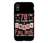 At Seventy Playing With A Full Deck Of Cards 70th Birthday Case for iPhone X/XS