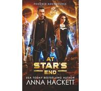 At Star's End: 1 (Phoenix Adventures)