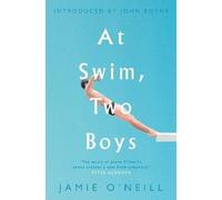 Jamie O'Neill – At Swim, Two Boys – Paperback