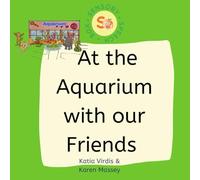 At the Aquarium with our Friends