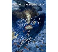 At the Back of the North Wind: A Journey of Hope, Wonder, and Transformation