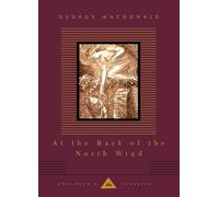 At The Back Of The North Wind (Everyman's Library CHILDREN'S CLASSICS)