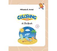 At The Beach Coloring Book (Magical Moments Coloring Series)