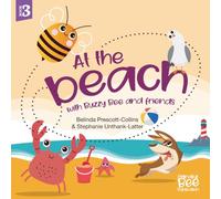At the Beach with Buzzy Bee and Friends: 3 (Mindful Bee Adventures)