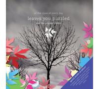 At the Close of Every Day - Leaves You Puzzled & the Original Pieces