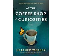 At the Coffee Shop of Curiosities
