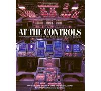 At the Controls: The Cockpits of the National Air and Space Museum