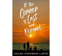 At the Corner of East and Normal (Stories on 30A)