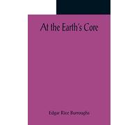 At the Earth's Core