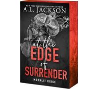At the Edge of Surrender: 3 (Moonlit Ridge)
