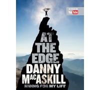 At the Edge: Riding for My Life