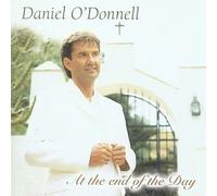 At the End of the Day by Daniel O'Donnell