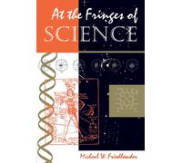 At The Fringes Of Science